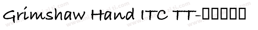 Grimshaw Hand ITC TT字体转换